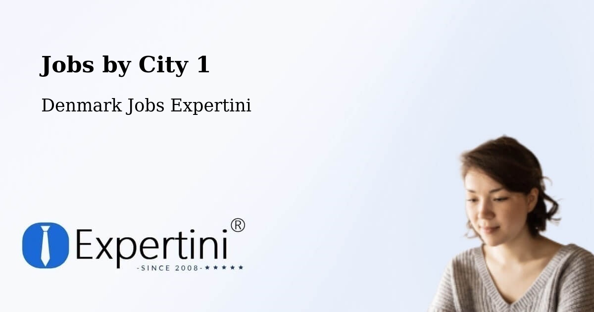 City Jobs in Denmark - Expertini