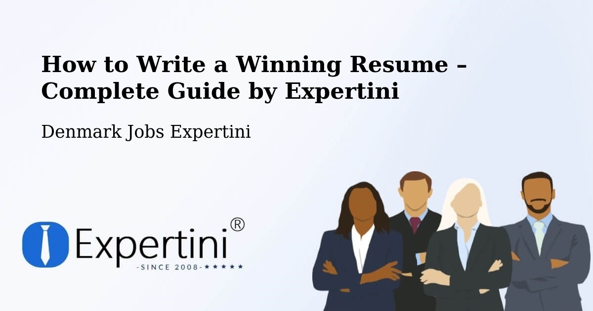 Resume Writing Guide for Job Seekers – Veksø - Veksø, Denmark Jobs Expertini